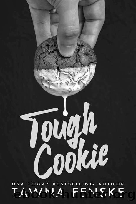 Tough Cookie by Tawna Fenske