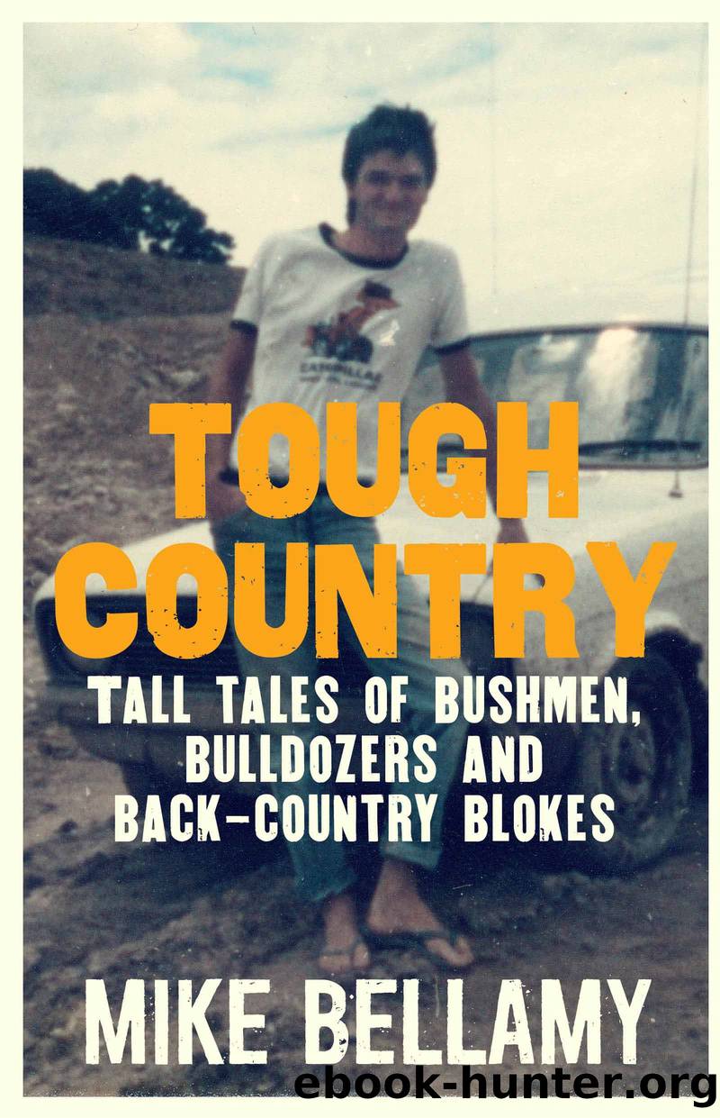 Tough Country by Mike Bellamy