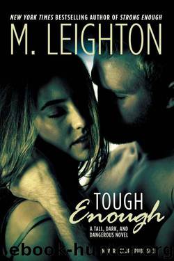Tough Enough by M. Leighton