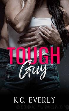 Tough Guy by K.C. Everly