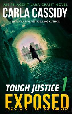 Tough Justice 01: Exposed by Carla Cassidy