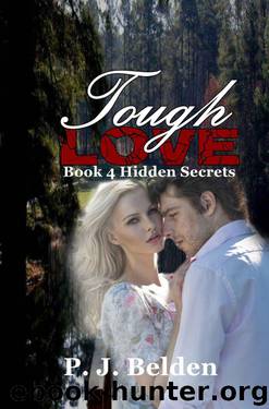 Tough Love (Hidden Secrets) by Belden P. J