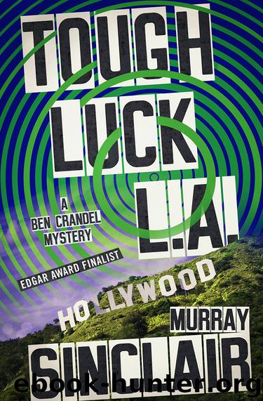 Tough Luck L.A. by Murray Sinclair