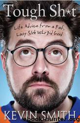 Tough Sh_t by Kevin Smith