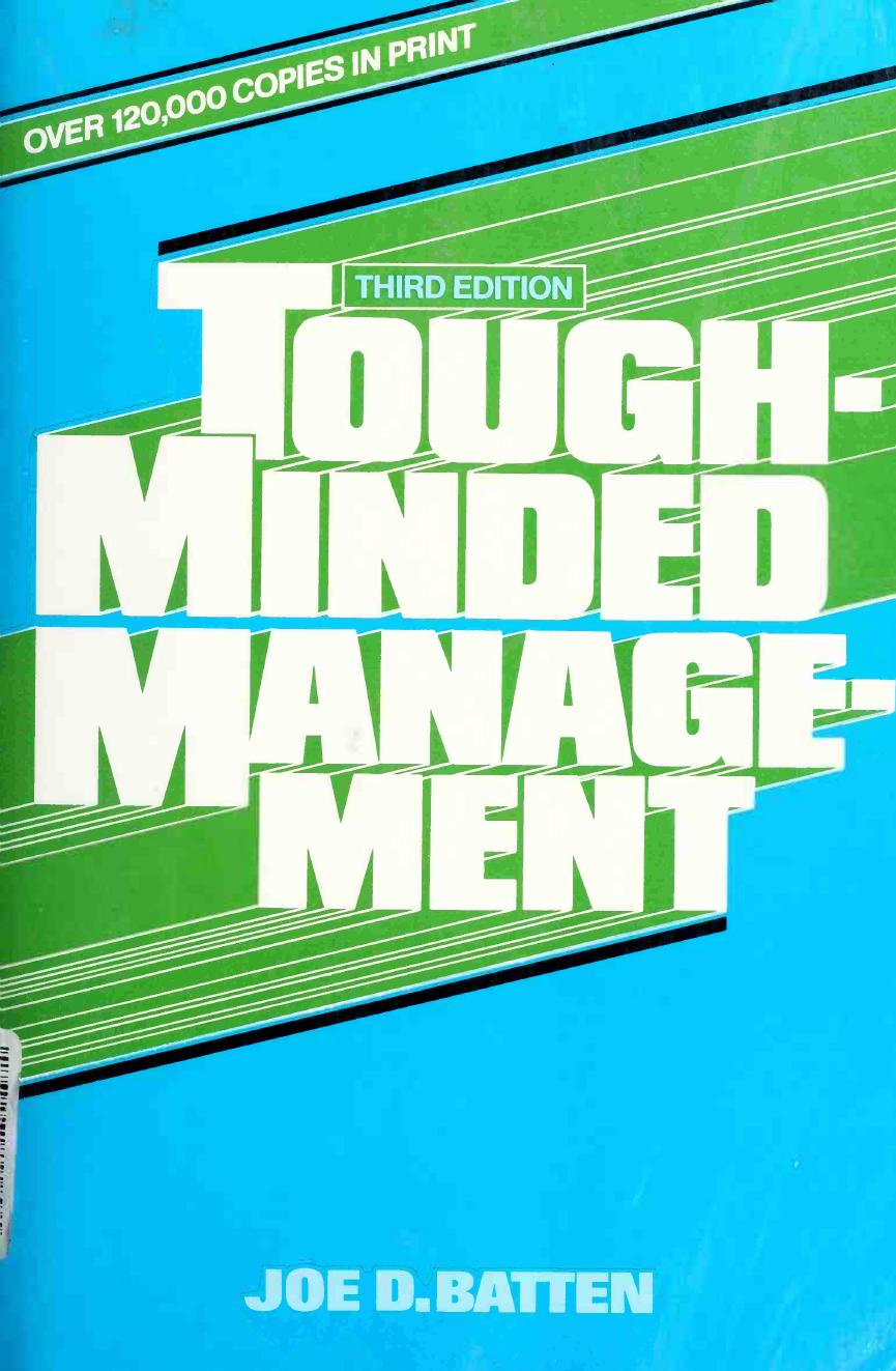 Tough-minded management by Batten Joe D