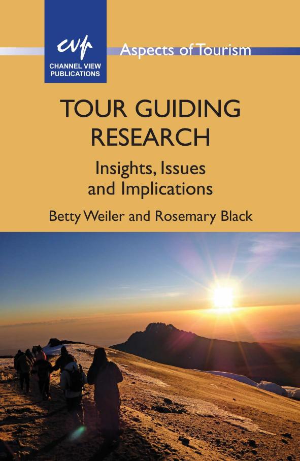 Tour Guiding Research: Insights, Issues and Implications by Unknow