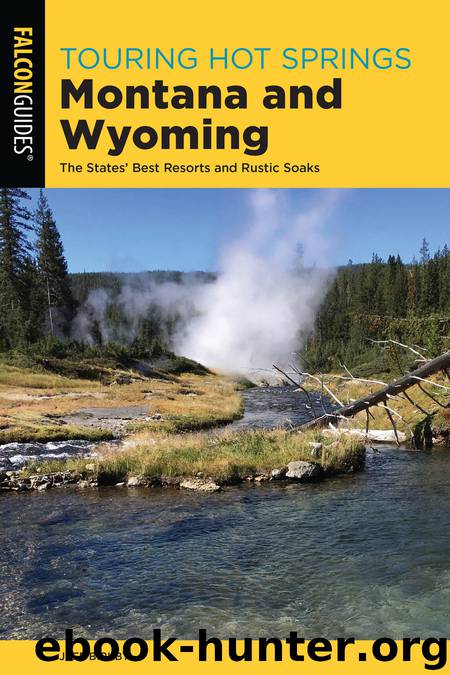 Touring Hot Springs Montana and Wyoming by Jeff Birkby