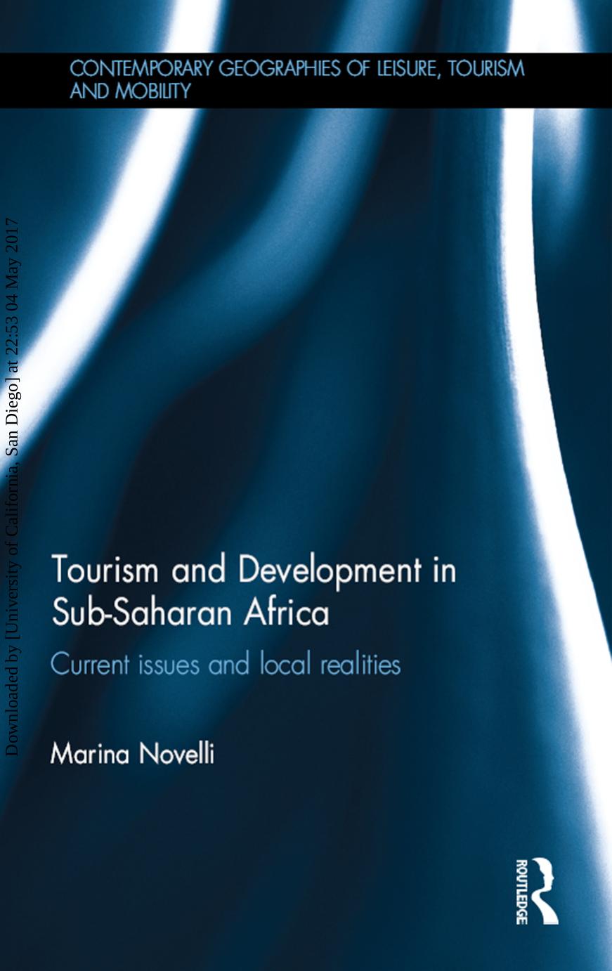 Tourism and Development in Sub-Saharan Africa: Current issues and local realities by Marina Novelli