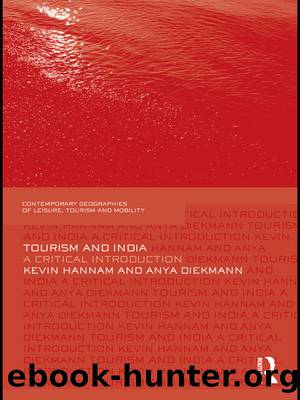 Tourism and India by Hannam Kevin;Diekmann Anya; & Anya Diekmann