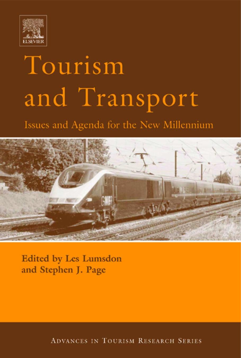 Tourism and Transport: Issues and Agenda for the New Millennium (Advances in Tourism Research) by Les M. Lumsdon Stephen Page