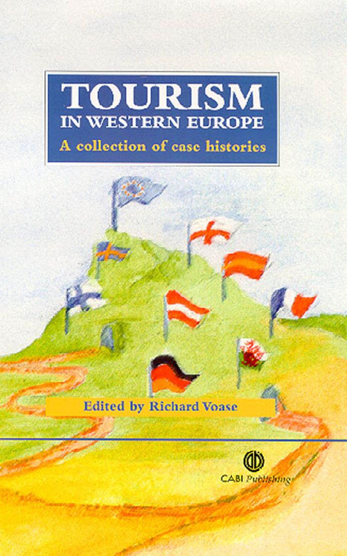 Tourism in Western Europe: A Collection of Case Histories by R. Voase