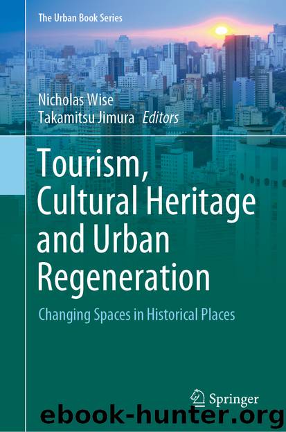 Tourism, Cultural Heritage and Urban Regeneration by Unknown