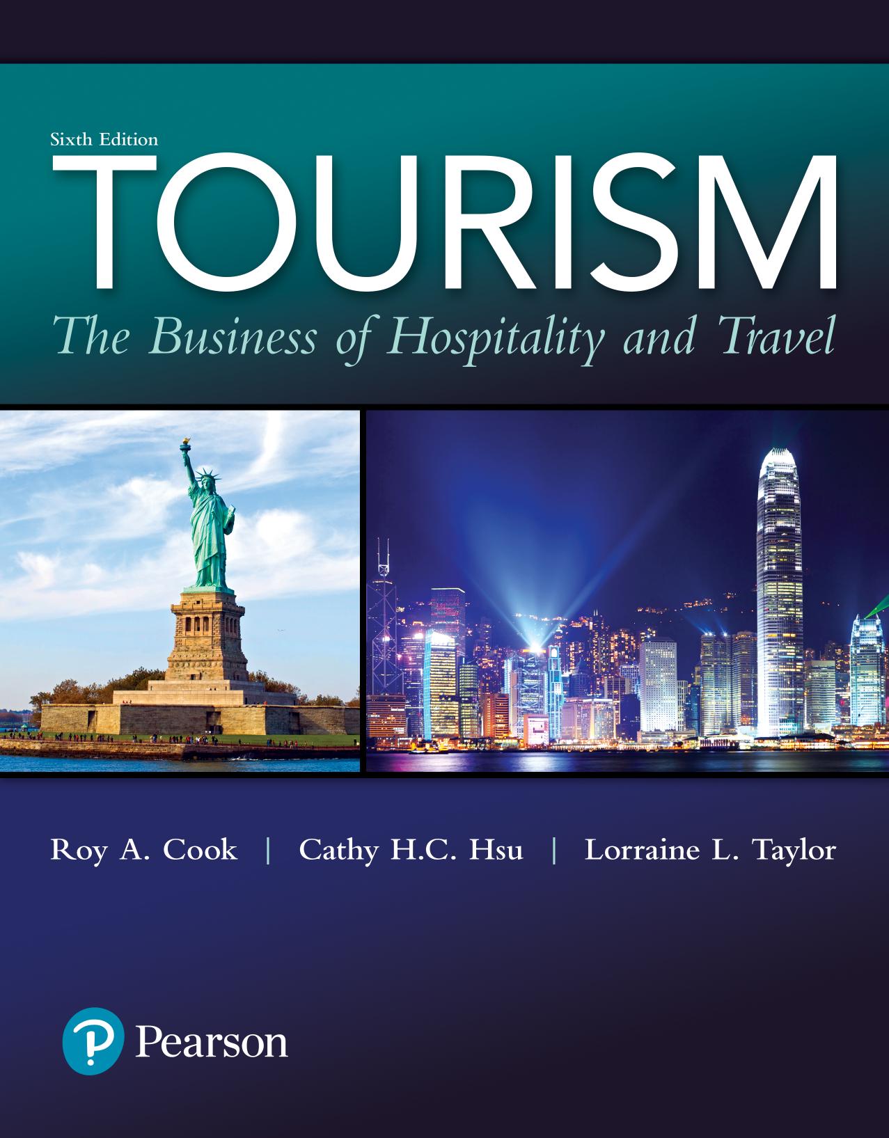 Tourism: The Business of Hospitality and Travel (6th Edition) by Unknow