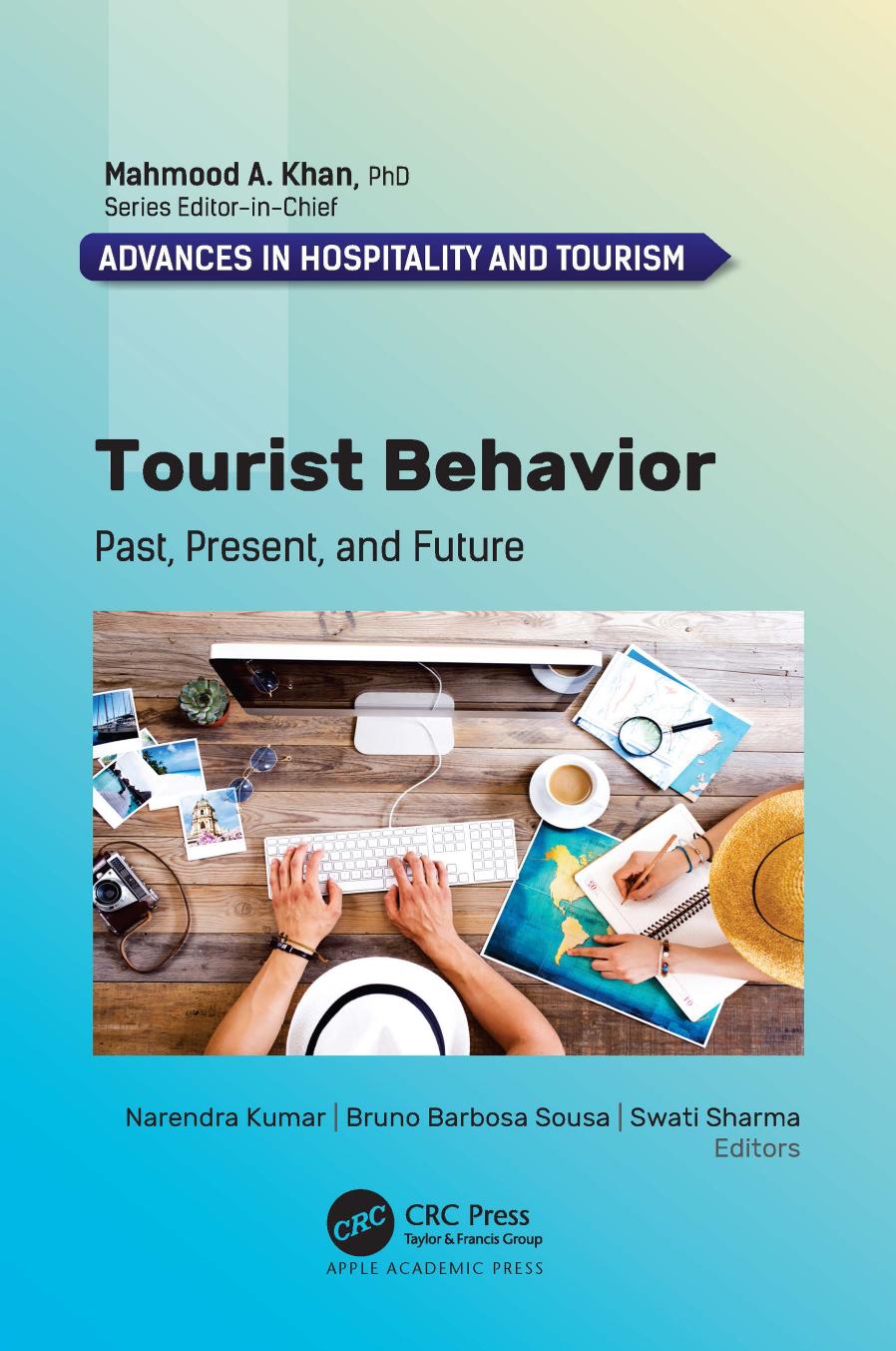 Tourist Behavior by Narendra Kumar & Bruno Barbosa Sousa & Swati Sharma