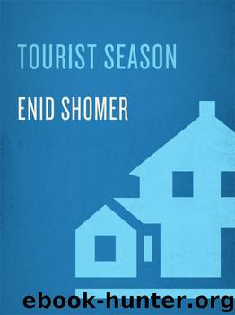Tourist Season by Enid Shomer
