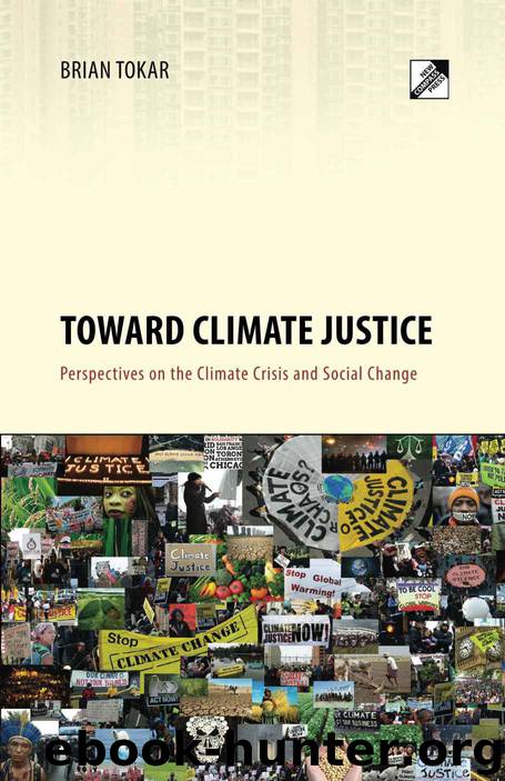 Toward Climate Justice: Perspectives on the Climate Crisis and Social Change by Brian Tokar