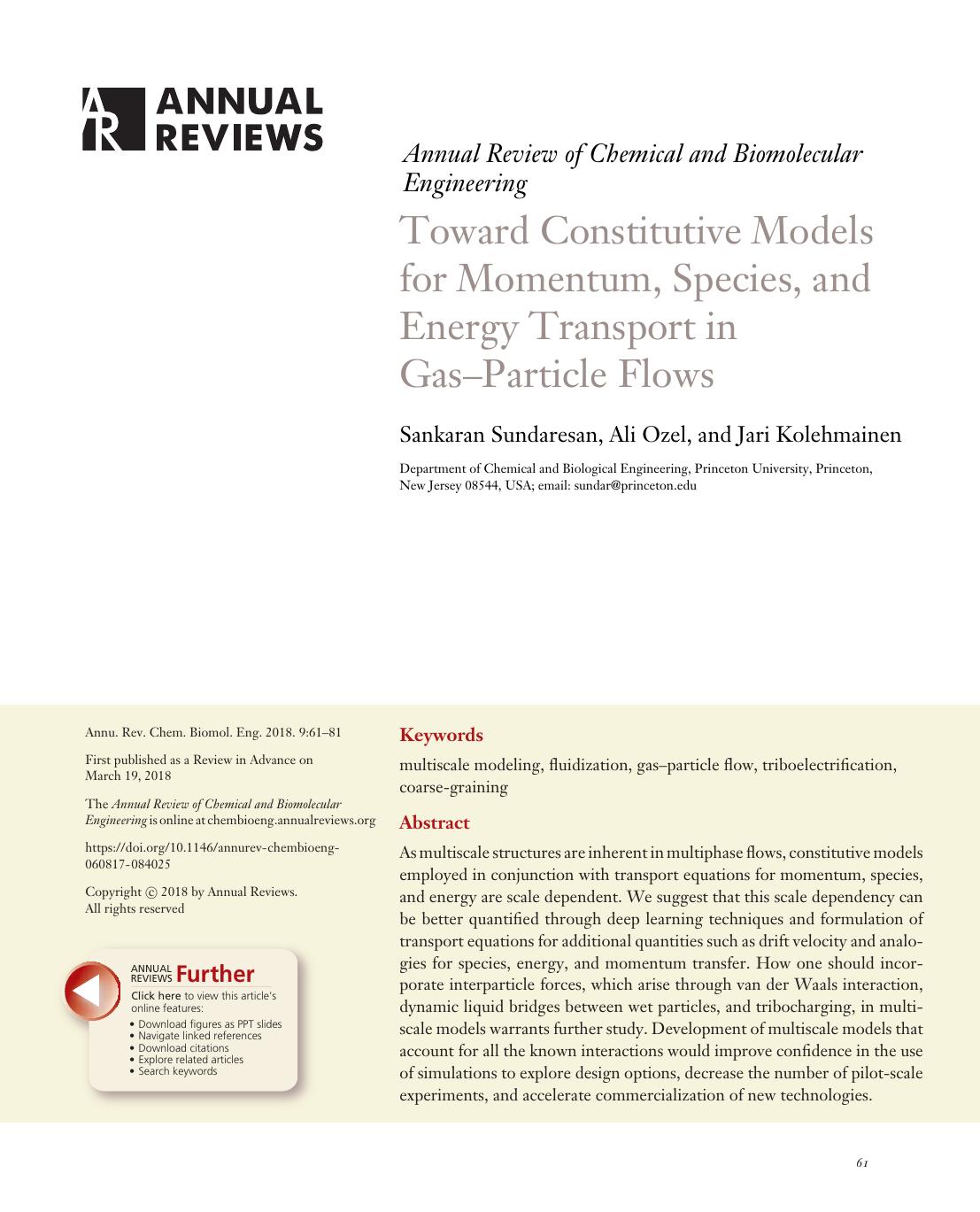 Toward Constitutive Models for Momentum, Species, and Energy Transport in GasâParticle Flows by Sankaran Sundaresan Ali Ozel and Jari Kolehmainen