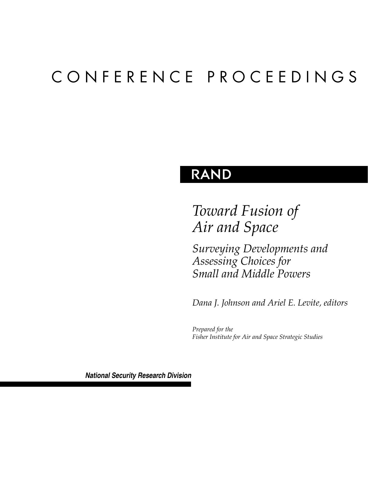 Toward Fusion of Air and Space: Surveying Developments and Assessing Choices for Small and Middle Powers by Dana Johnson