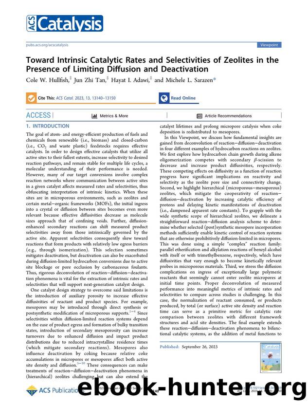 Toward Intrinsic Catalytic Rates and Selectivities of Zeolites in the Presence of Limiting Diffusion and Deactivation by Cole W. Hullfish Jun Zhi Tan Hayat I. Adawi and Michele L. Sarazen