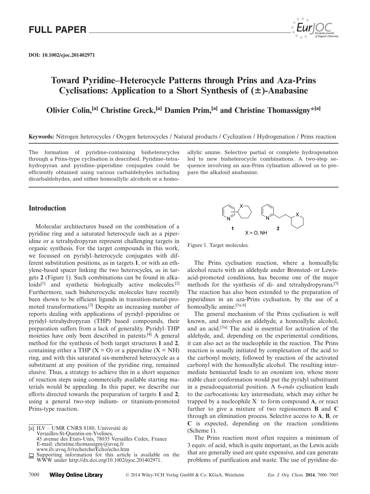 Toward PyridineHeterocycle Patterns through Prins and AzaPrins Cyclisations: Application to a Short Synthesis of ()Anabasine by Unknown