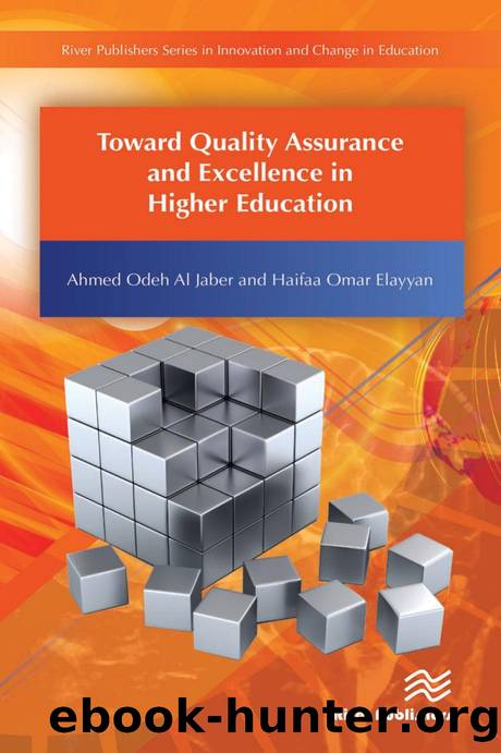 Toward Quality Assurance and Excellence in Higher Education by Ahmed Odeh Al Jaber & Haifaa Omar Elayyan