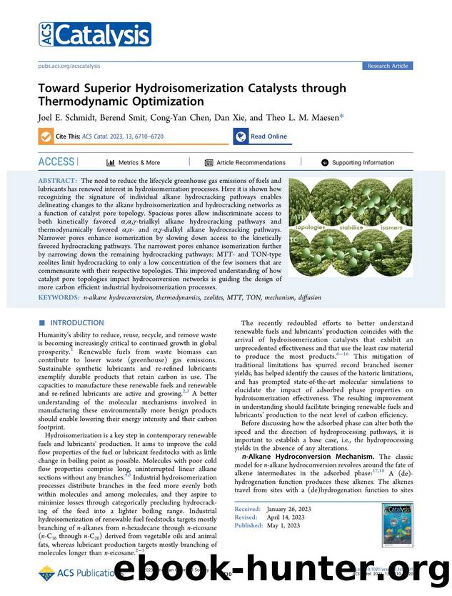 Toward Superior Hydroisomerization Catalysts through Thermodynamic Optimization by Joel E. Schmidt Berend Smit Cong-Yan Chen Dan Xie and Theo L. M. Maesen