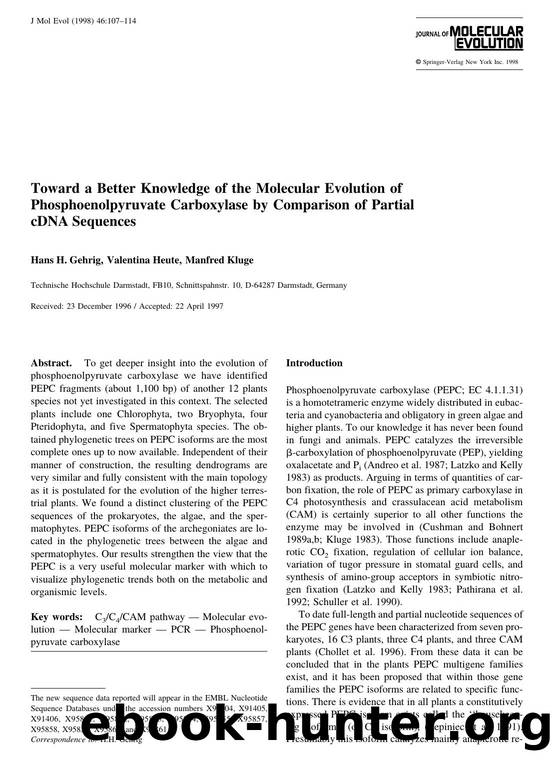 Toward a Better Knowledge of the Molecular Evolution of Phosphoenolpyruvate Carboxylase by Comparison of Partial cDNA Sequences by Gehrig H. et al