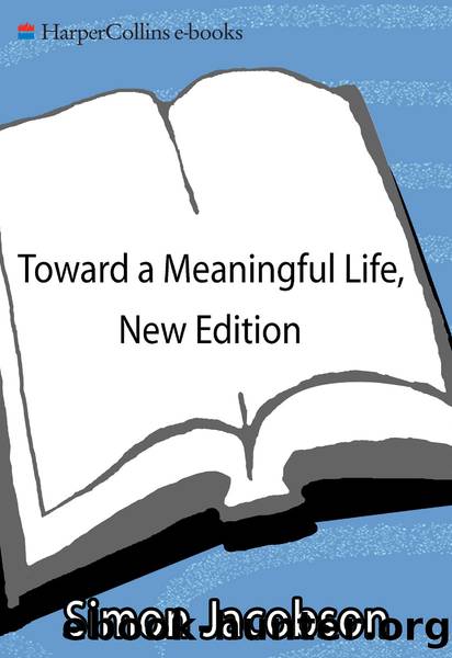 Toward a Meaningful Life, New Edition by Simon Jacobson