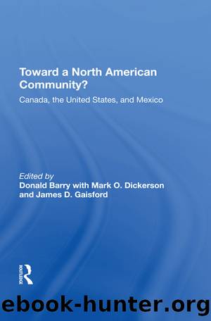 Toward a North American Community?: Canada, the United States, and Mexico by Donald Barry