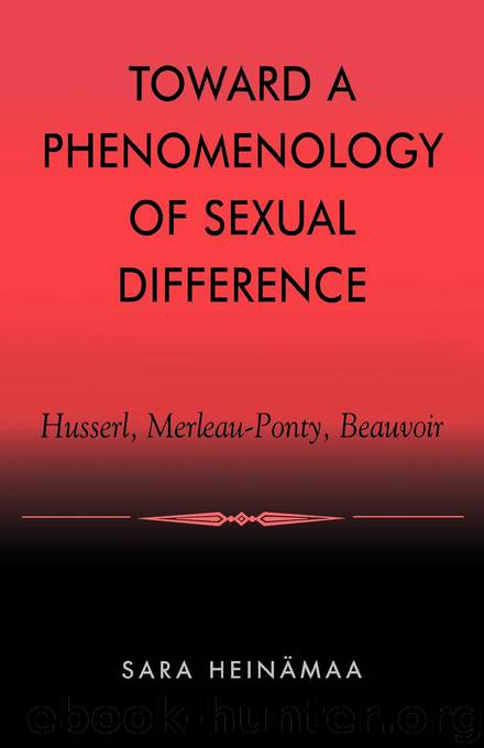 Toward a Phenomenology of Sexual Difference by Hein̈amaa Sara