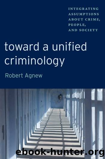 Toward a Unified Criminology by Robert Agnew