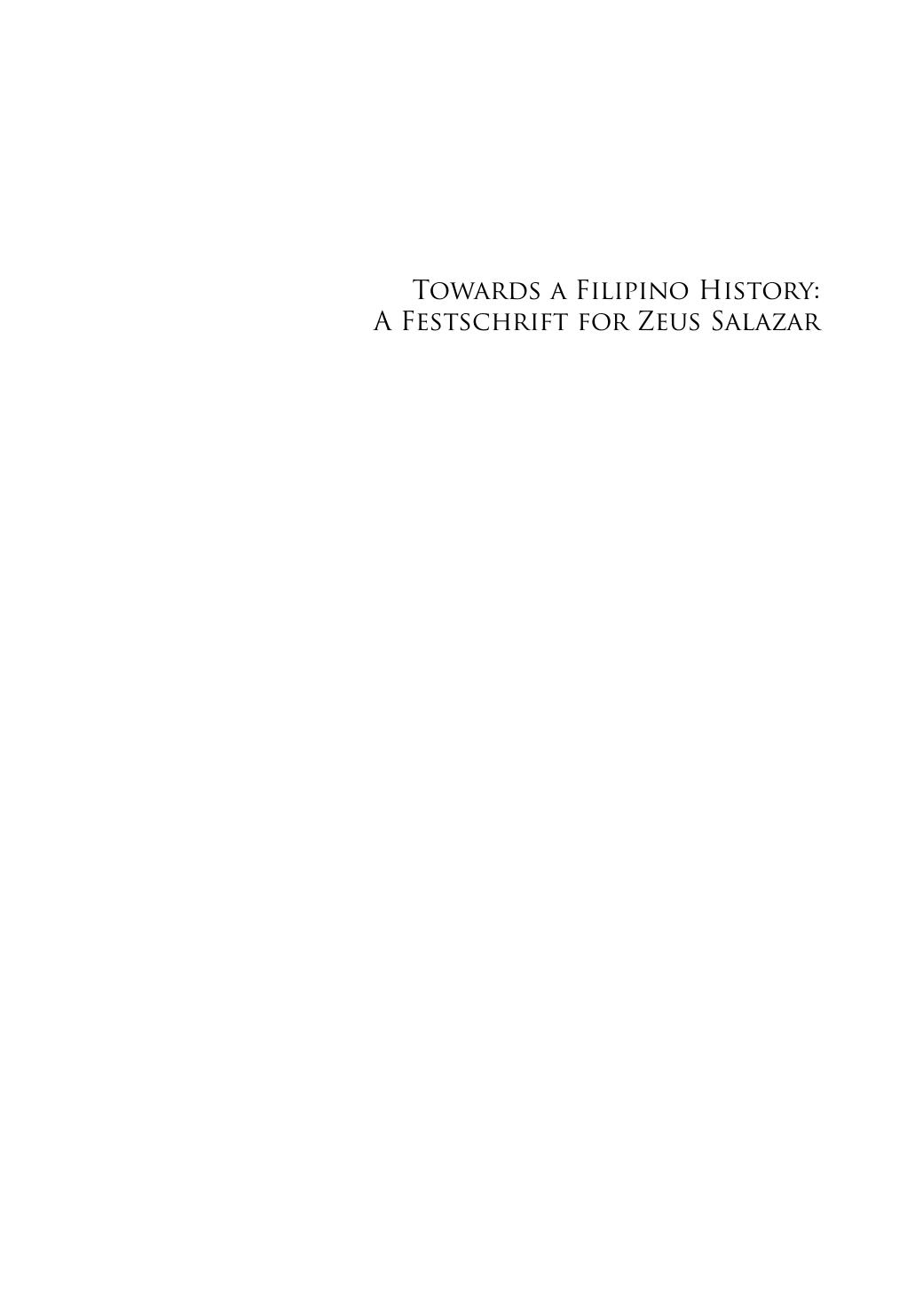Towards A Filipino History: A Festschrift for Zeus Salazar by Portia L. Reyes editor