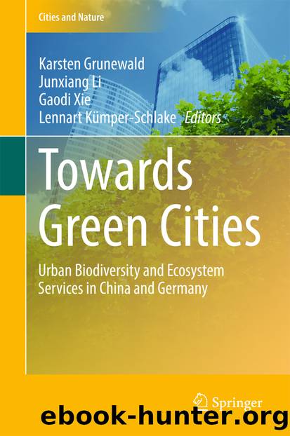 Towards Green Cities by Karsten Grunewald Junxiang Li Gaodi Xie & Lennart Kümper-Schlake