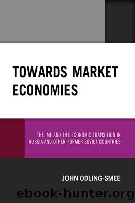 Towards Market Economies by John Odling-Smee