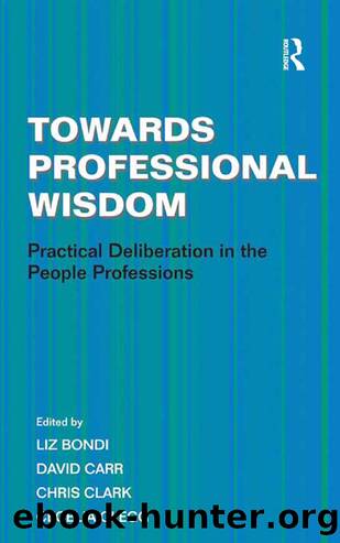 Towards Professional Wisdom by Cecelia Clegg