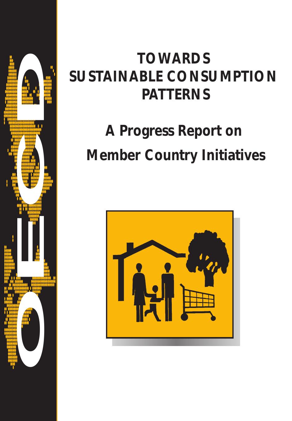 Towards Sustainable Consumption Patterns : A Progress Report on Member Country Initiatives by OECD
