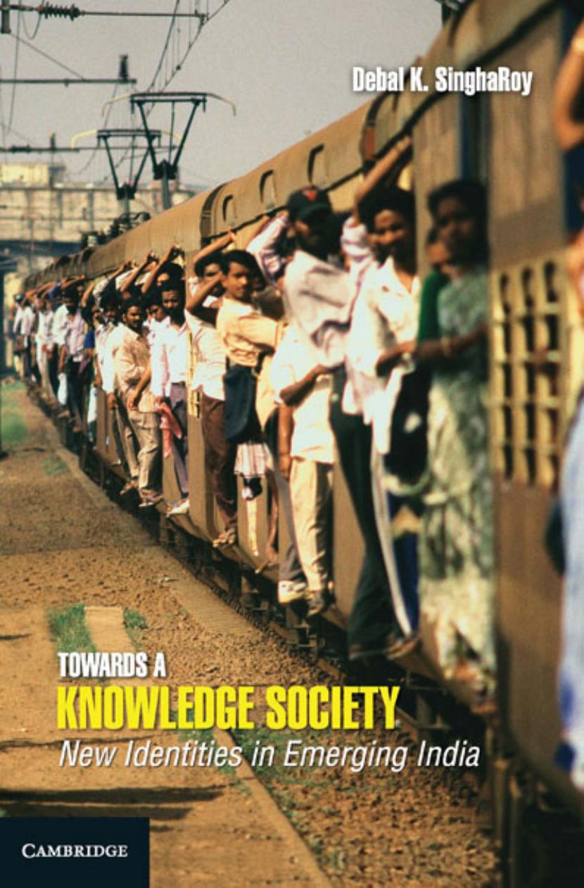 Towards a Knowledge Society: New Identities in Emerging India by Unknow