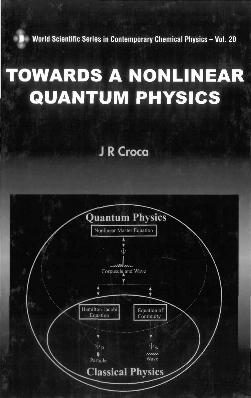 Towards a Nonlinear Quantum Physics by Unknow