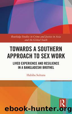 Towards a Southern Approach to Sex Work by Habiba Sultana