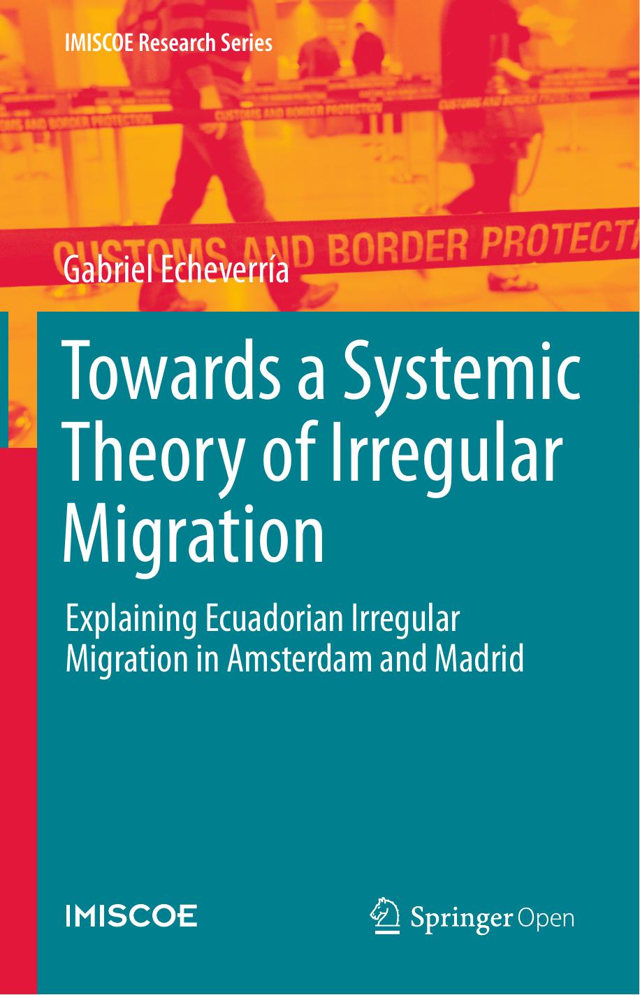 Towards a Systemic Theory of Irregular Migration by Gabriel Echeverría