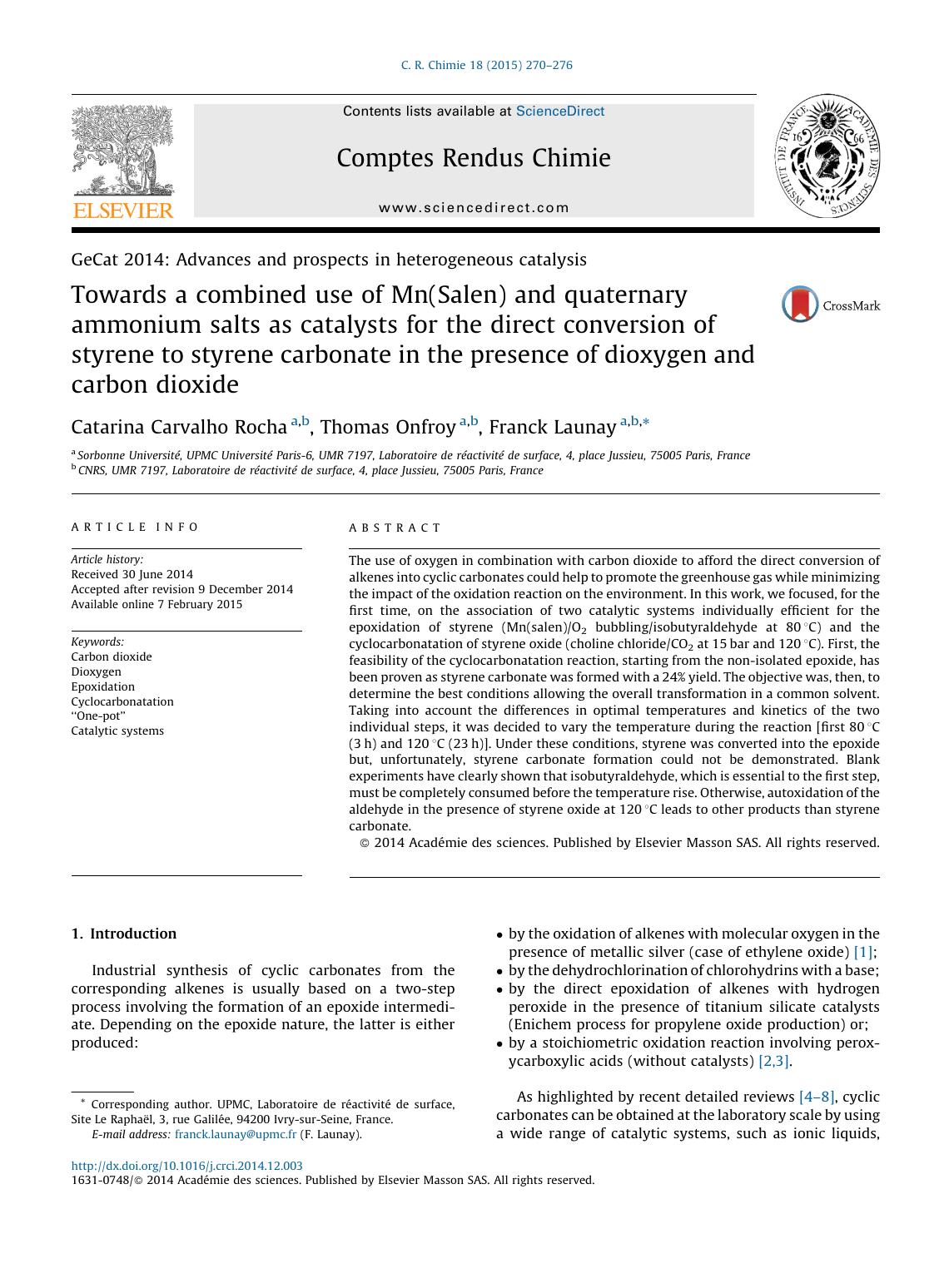 Towards a combined use of Mn(Salen) and quaternary ammonium salts as catalysts for the direct conversion of styrene to styrene carbonate in the presence of dioxygen and carbon dioxide by Catarina Carvalho Rocha & Thomas Onfroy & Franck Launay
