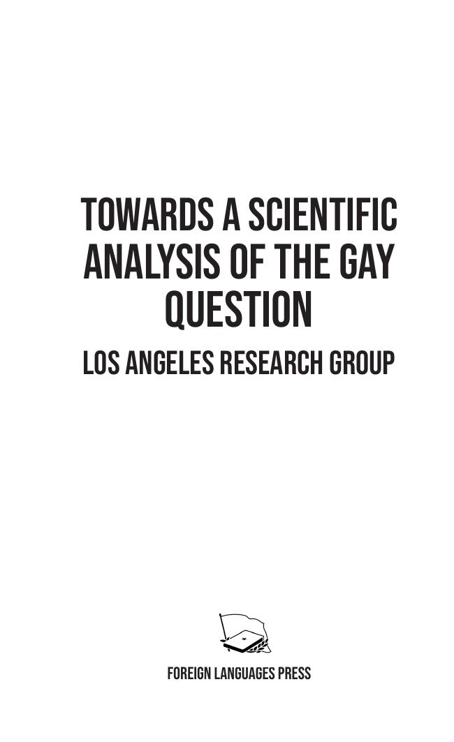 Towards a scientific analysis of the gay question by Los Angeles Research Group