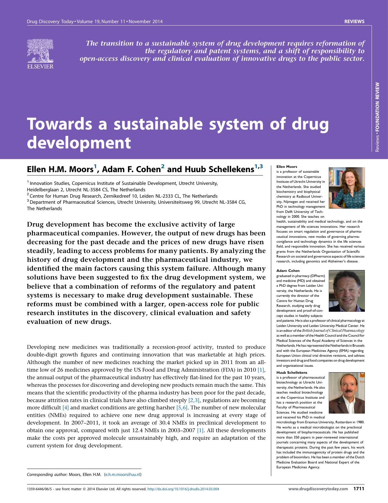 Towards a sustainable system of drug development by Ellen H.M. Moors & Adam F. Cohen & Huub Schellekens