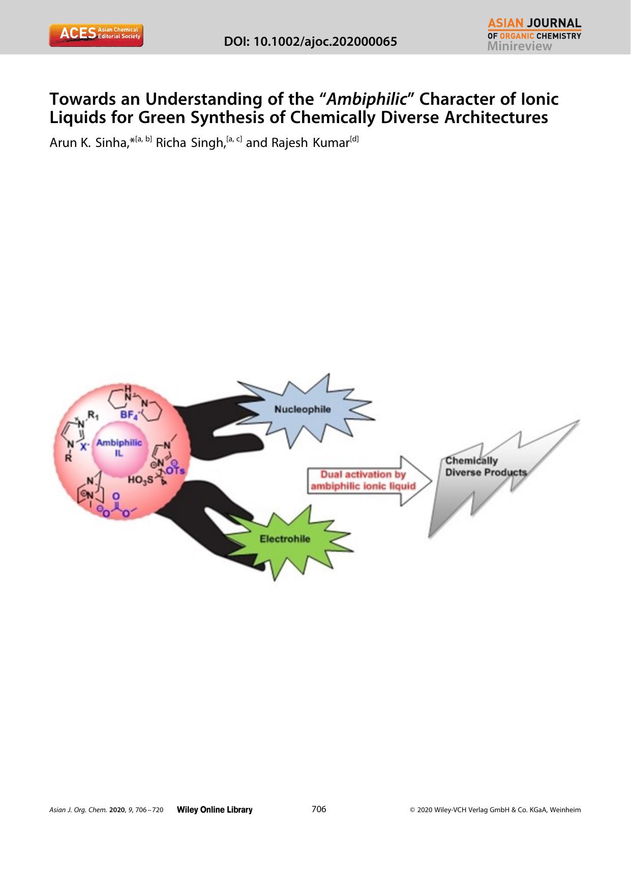 Towards an Understanding of the âAmbiphilicâ Character of Ionic Liquids for Green Synthesis of Chemically Diverse Architectures by Unknown