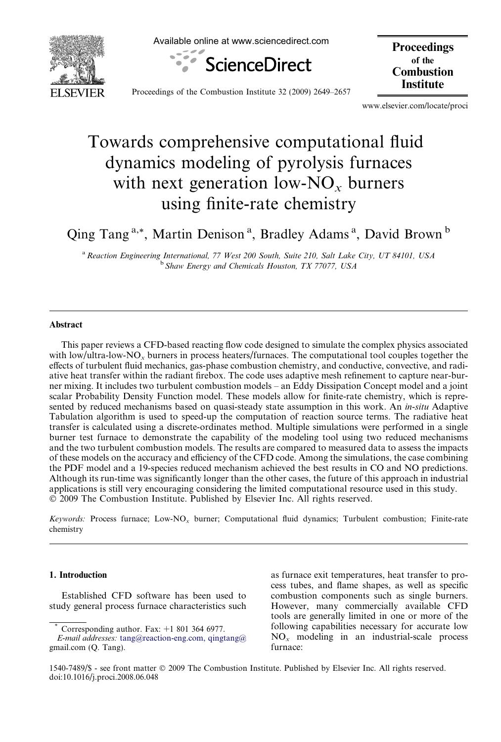 Towards comprehensive computational fluid dynamics modeling of pyrolysis furnaces with next generation low-NOx burners using finite-rate chemistry by Qing Tang; Martin Denison; Bradley Adams; David Brown