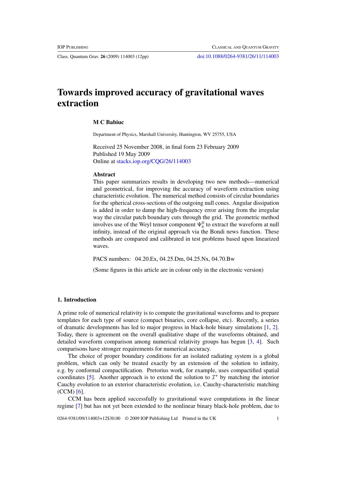 Towards improved accuracy of the gravitational waves extraction by M C Babiuc