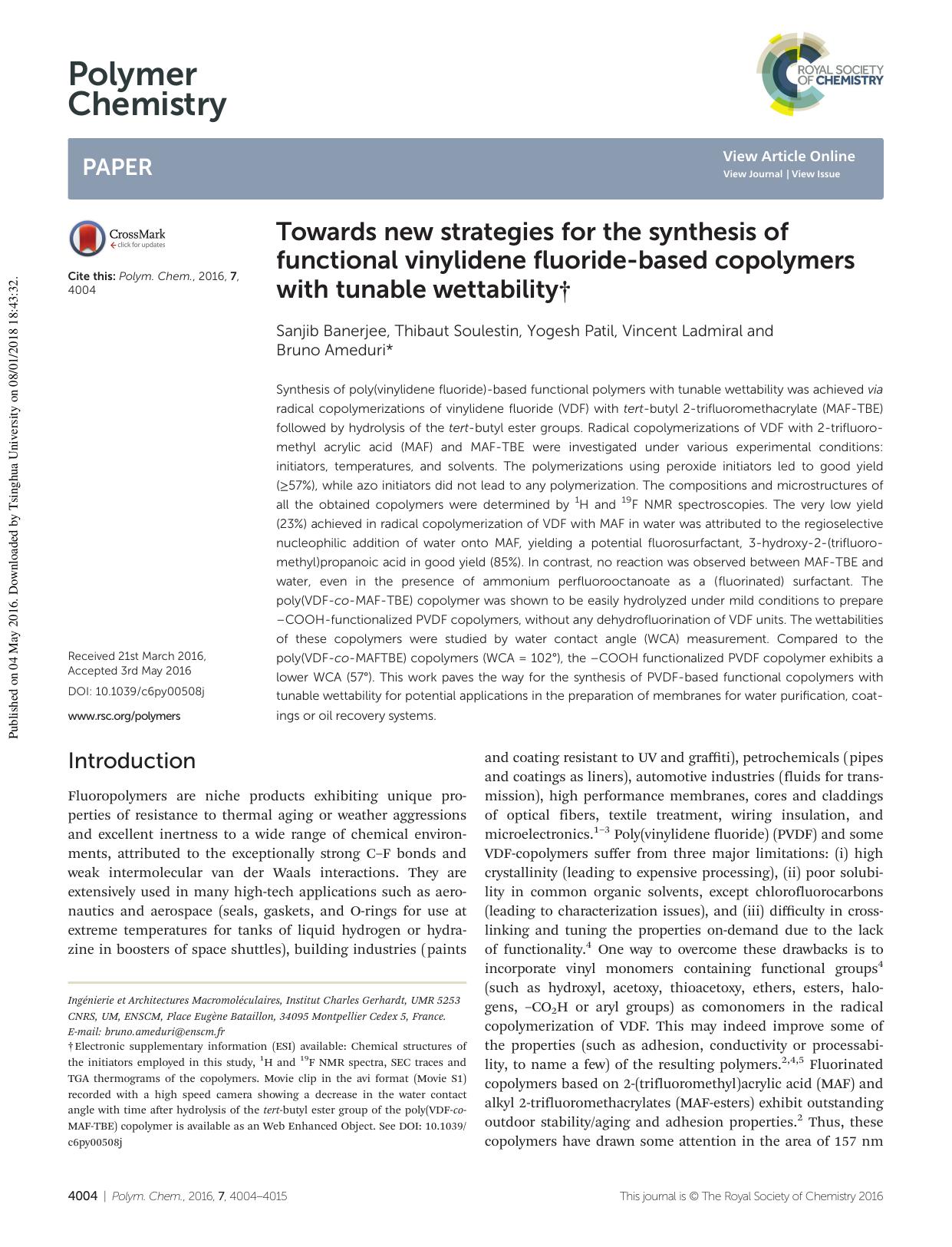 Towards new strategies for the synthesis of functional vinylidene fluoride-based copolymers with tunable wettability by Sanjib Banerjee Thibaut Soulestin Yogesh Patil Vincent Ladmiral Bruno Ameduri