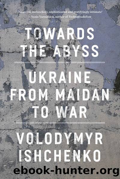 Towards the Abyss by Volodymyr Ishchenko