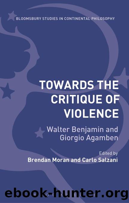 Towards the Critique of Violence by Brendan Moran;Carlo Salzani;