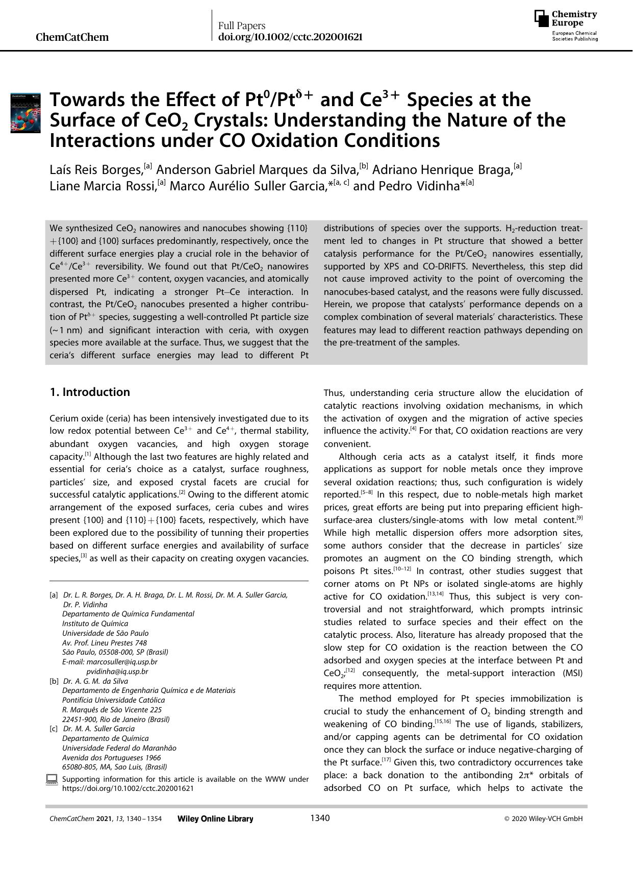 Towards the Effect of Pt0PtÎ´+ and Ce3+ Species at the Surface of CeO2 Crystals: Understanding the Nature of the Interactions under CO Oxidation Conditions by Unknown